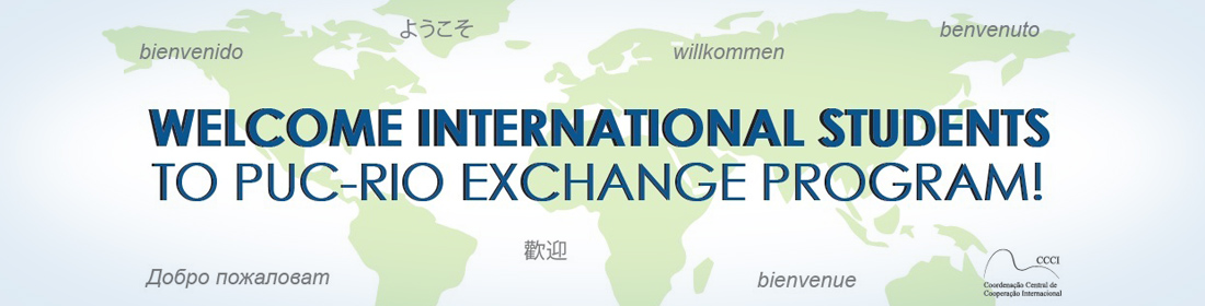 Welcome International Studens to PUC-Rio Exchange Program!