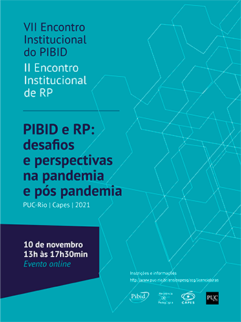 Cartaz do VII Encontro Institucional do PIBID e II Encontro Institucional de RP