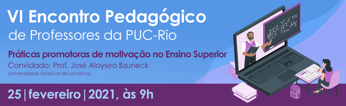 Banner do VI Encontro Pedagógico de Professores da PUC-Rio