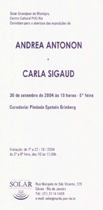 Convite da exposição "Andrea Antonon e Carla Sigaud"