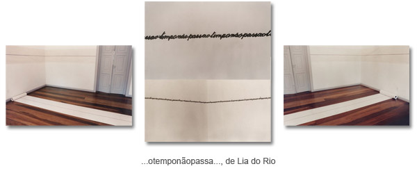 Obra "...otemponãopassa...", de Lia do Rio
